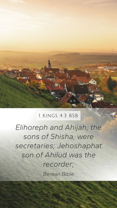 1 Kings 4:3 BSB Mobile Phone Wallpaper - Elihoreph and Ahijah, the sons of Shisha, were - Mobile Bible Verse Wallpaper