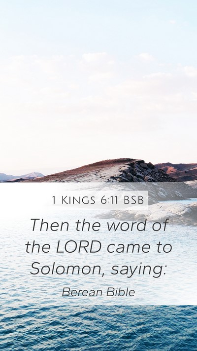 1 Kings 6:11 BSB Mobile Phone Wallpaper - Then the word of the LORD came to Solomon, - Mobile Bible Verse Wallpaper