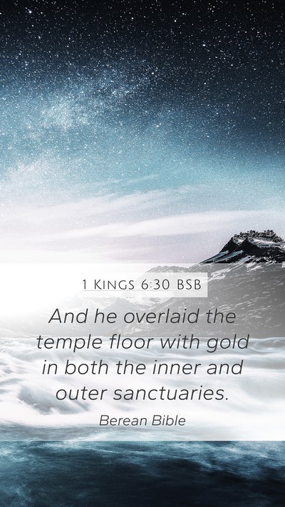 1 Kings 6:30 BSB Mobile Phone Wallpaper - And he overlaid the temple floor with gold in - Mobile Bible Verse Wallpaper