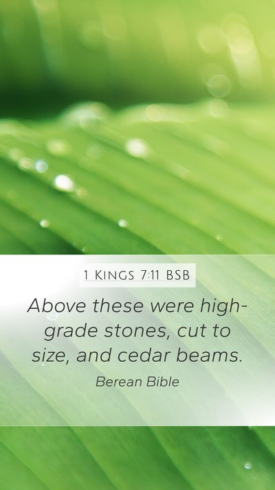 1 Kings 7:11 BSB Mobile Phone Wallpaper - Above these were high-grade stones, cut to size, - Mobile Bible Verse Wallpaper