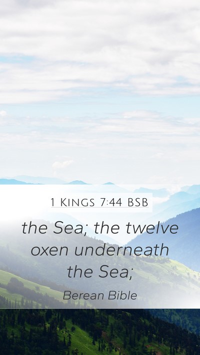 1 Kings 7:44 BSB Mobile Phone Wallpaper - the Sea; the twelve oxen underneath the - Mobile Bible Verse Wallpaper