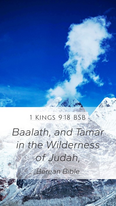 1 Kings 9:18 BSB Mobile Phone Wallpaper - Baalath, and Tamar in the Wilderness of - Mobile Bible Verse Wallpaper