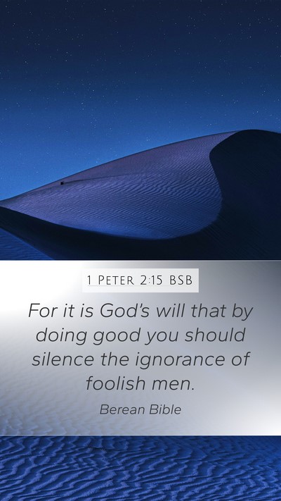 1 Peter 2:15 BSB Bible Verse Image