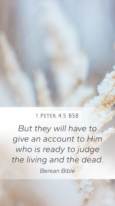 1 Peter 4:5 BSB Bible Verse Image