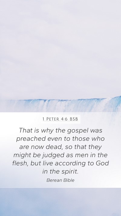 1 Peter 4:6 BSB Bible Verse Image