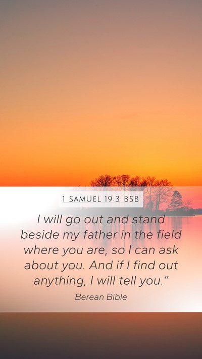 1 Samuel 19:3 BSB Bible Verse Image