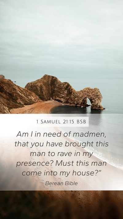1 Samuel 21:15 BSB Bible Verse Image
