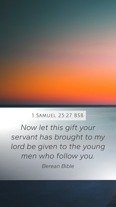1 Samuel 25:27 BSB Bible Verse Image