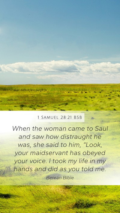 1 Samuel 28:21 BSB Bible Verse Image