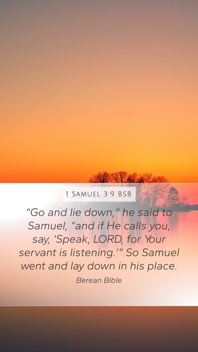 1 Samuel 3:9 BSB Mobile Phone Wallpaper - “Go and lie down,” he said to Samuel, “and - Mobile Bible Verse Wallpaper