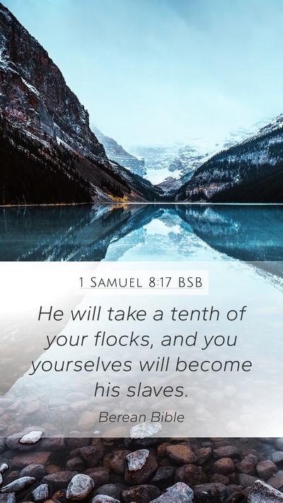 1 Samuel 8:17 BSB Bible Verse Image