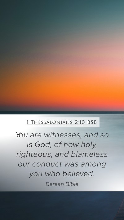 1 Thessalonians 2:10 BSB Bible Verse Image