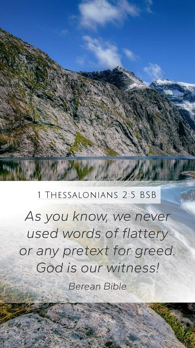 1 Thessalonians 2:5 BSB Bible Verse Image