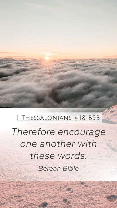 1 Thessalonians 4:18 BSB Bible Verse Image