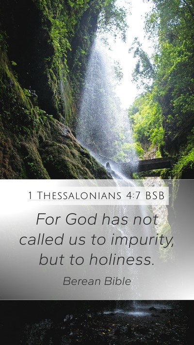 1 Thessalonians 4:7 BSB Bible Verse Image