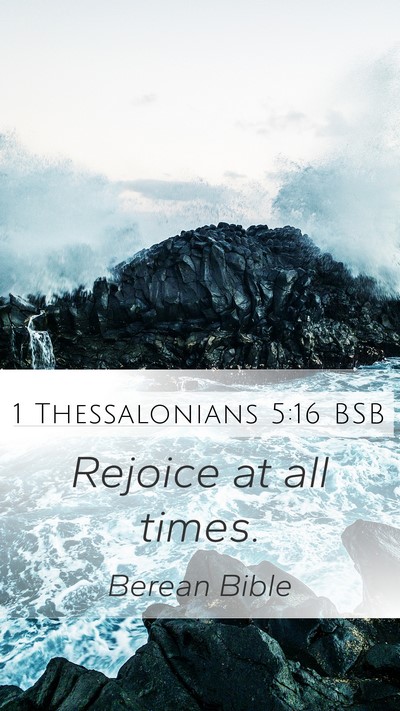 1 Thessalonians 5:16 BSB Bible Verse Image