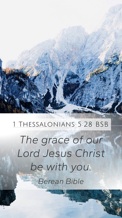 1 Thessalonians 5:28 BSB Bible Verse Image