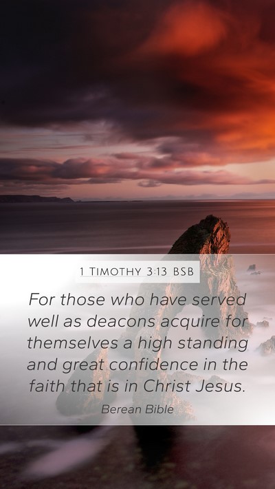 1 Timothy 3:13 BSB Bible Verse Image