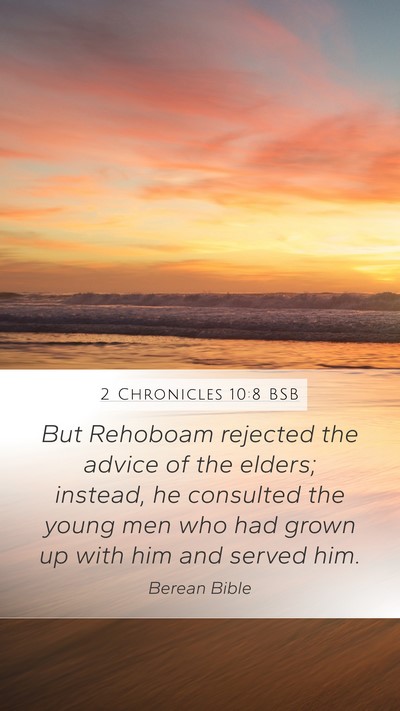 2 Chronicles 10:8 BSB Bible Verse Image