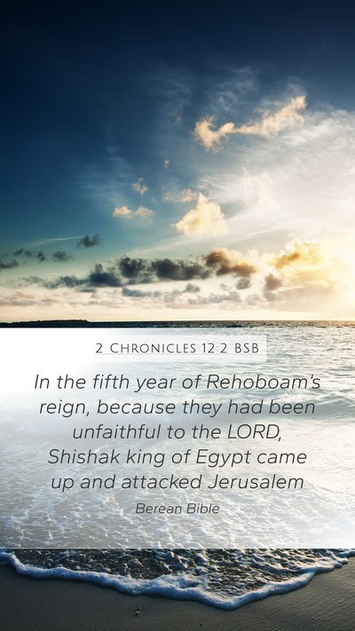 2 Chronicles 12:2 BSB Bible Verse Image