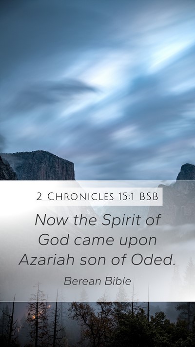 2 Chronicles 15:1 BSB Bible Verse Image