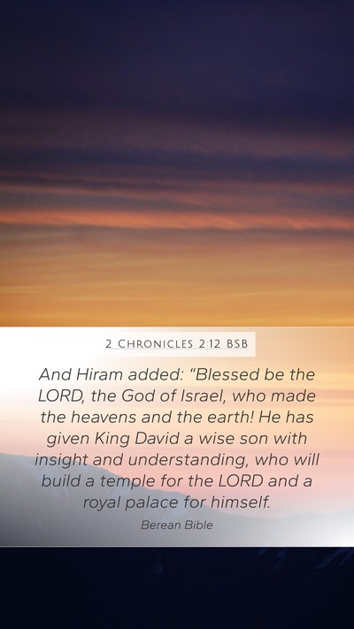 2 Chronicles 2:12 BSB Bible Verse Image