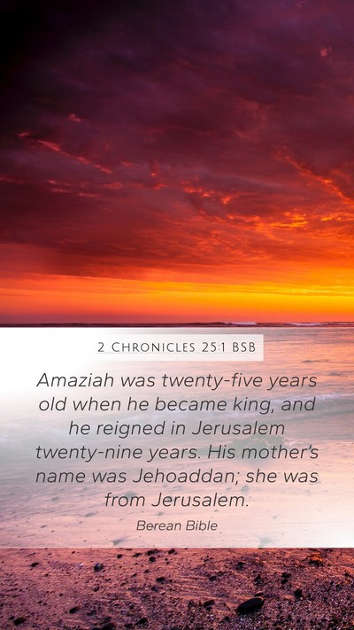 2 Chronicles 25:1 BSB Bible Verse Image