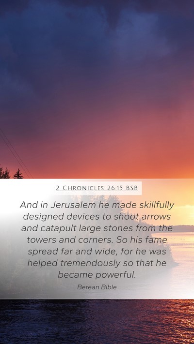 2 Chronicles 26:15 BSB Bible Verse Image