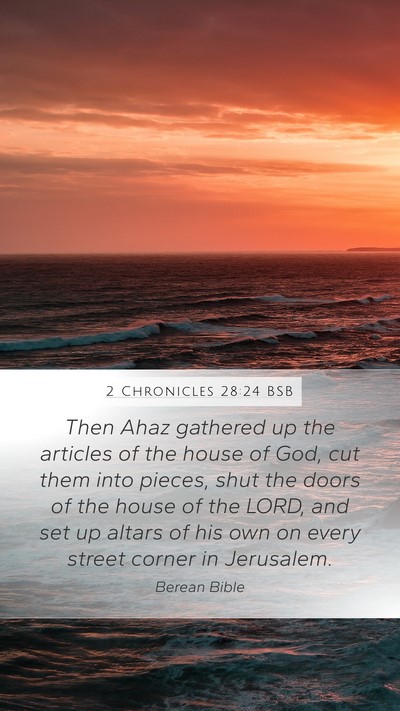 2 Chronicles 28:24 BSB Bible Verse Image