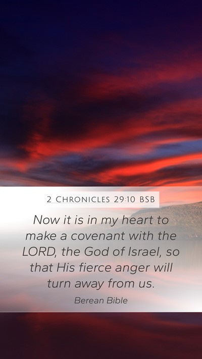 2 Chronicles 29:10 BSB Bible Verse Image
