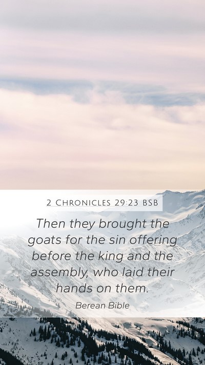 2 Chronicles 29:23 BSB Bible Verse Image