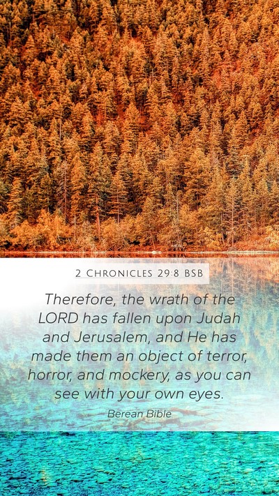 2 Chronicles 29:8 BSB Bible Verse Image