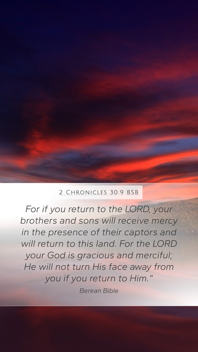 2 Chronicles 30:9 BSB Bible Verse Image