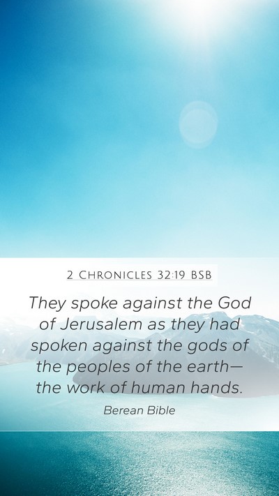 2 Chronicles 32:19 BSB Bible Verse Image