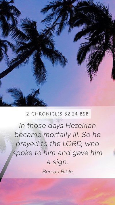 2 Chronicles 32:24 BSB Bible Verse Image