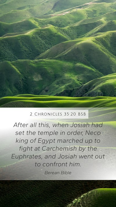 2 Chronicles 35:20 BSB Bible Verse Image