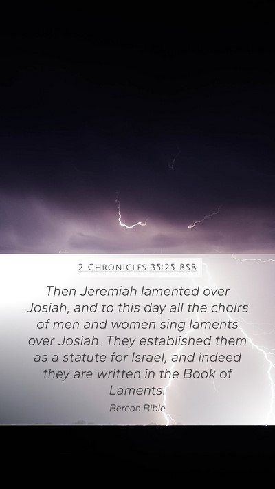 2 Chronicles 35:25 BSB Bible Verse Image