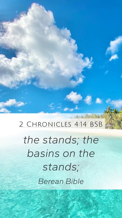 2 Chronicles 4:14 BSB Bible Verse Image