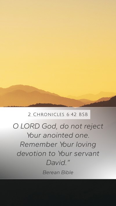 2 Chronicles 6:42 BSB Bible Verse Image