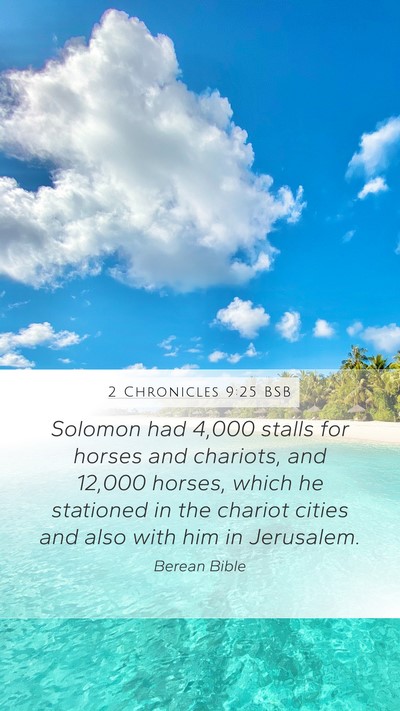 2 Chronicles 9:25 BSB Bible Verse Image