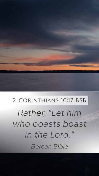 2 Corinthians 10:17 BSB Bible Verse Image