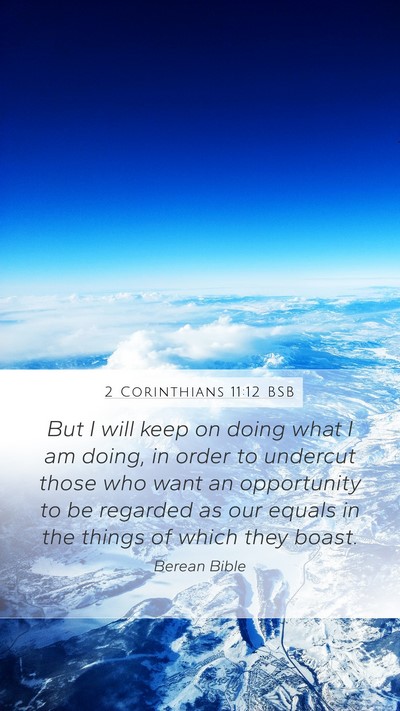 2 Corinthians 11:12 BSB Bible Verse Image