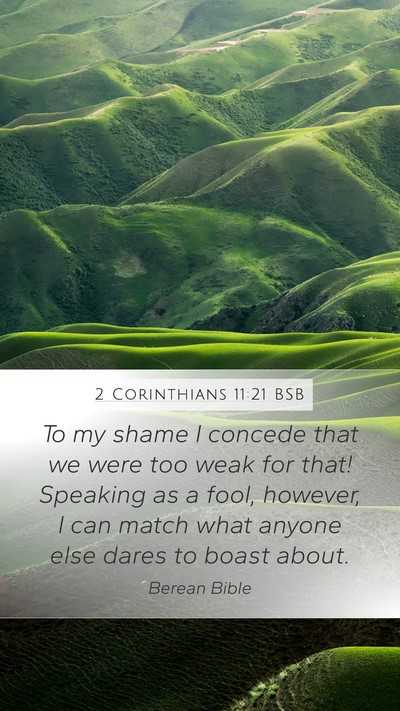 2 Corinthians 11:21 BSB Bible Verse Image