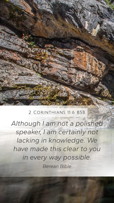 2 Corinthians 11:6 BSB Bible Verse Image