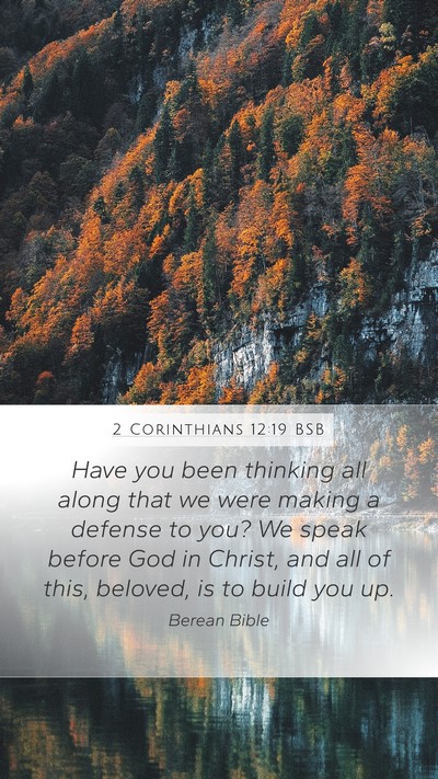 2 Corinthians 12:19 BSB Bible Verse Image