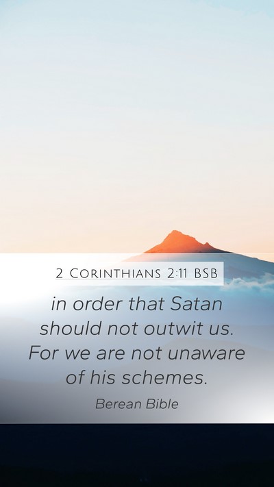 2 Corinthians 2:11 BSB Bible Verse Image