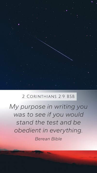 2 Corinthians 2:9 BSB Bible Verse Image