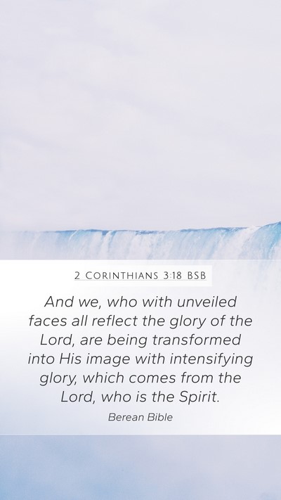 2 Corinthians 3:18 BSB Bible Verse Image