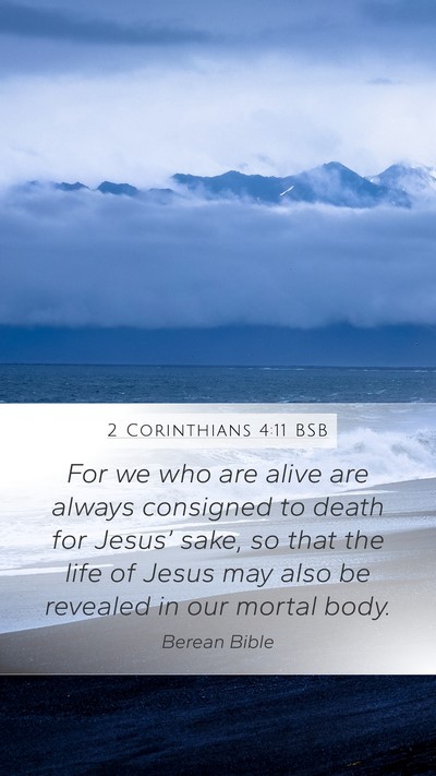 2 Corinthians 4:11 BSB Bible Verse Image