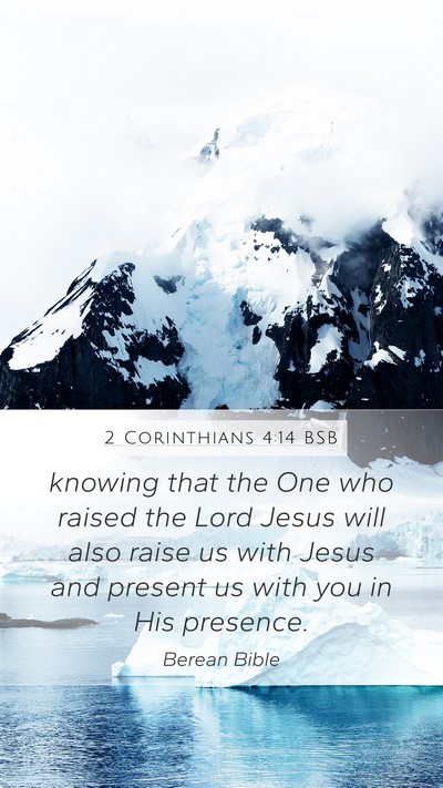 2 Corinthians 4:14 BSB Bible Verse Image
